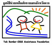 Tak Border Child Assistance Foundation